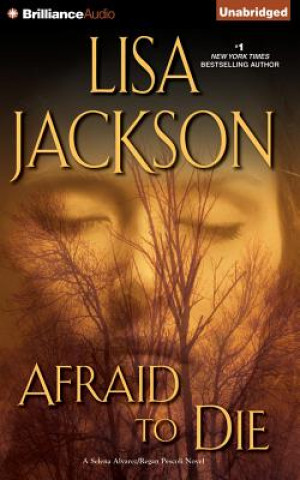 Audio Afraid to Die Lisa Jackson