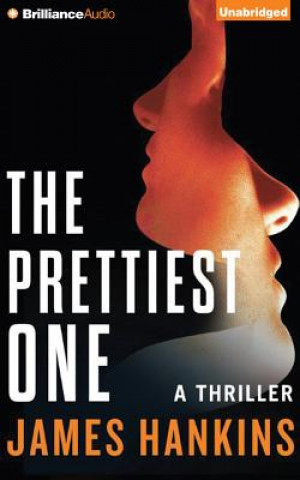 Audio The Prettiest One James Hankins