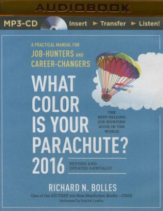 Audio What Color Is Your Parachute? 2016 Richard Nelson Bolles