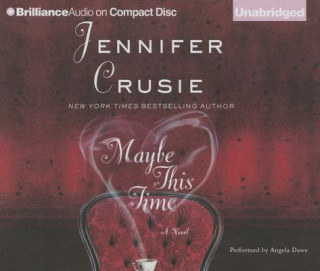 Audio Maybe This Time Jennifer Crusie