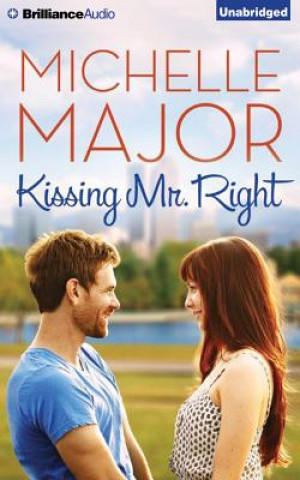 Hanganyagok Kissing Mr. Right Michelle Major