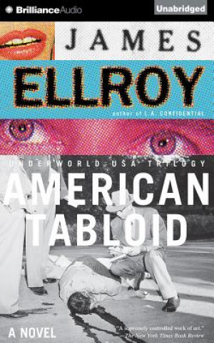Hanganyagok American Tabloid James Ellroy