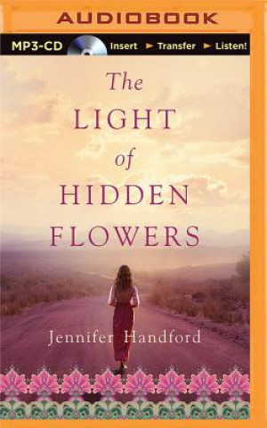 Digital The Light of Hidden Flowers Jennifer Handford