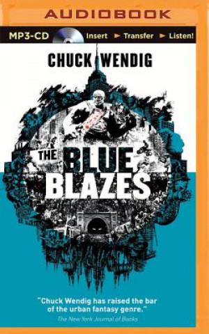 Digital The Blue Blazes Chuck Wendig