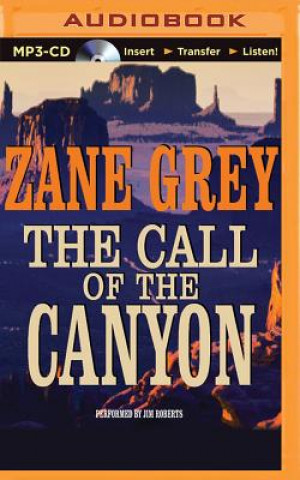 Digital The Call of the Canyon Zane Grey