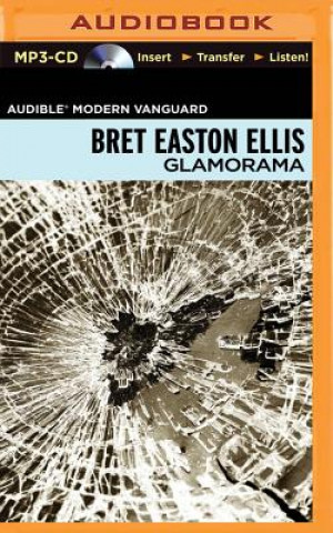 Digital Glamorama Bret Easton Ellis