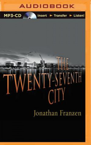 Audio The Twenty-seventh City Jonathan Franzen