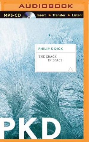 Digital The Crack in Space Philip K. Dick