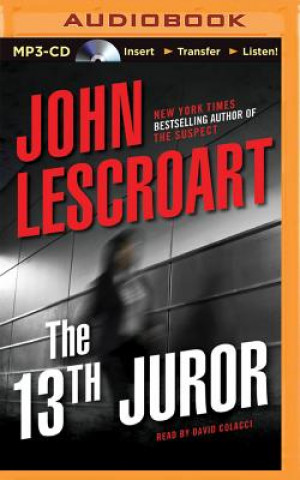 Digital The 13th Juror John T. Lescroart