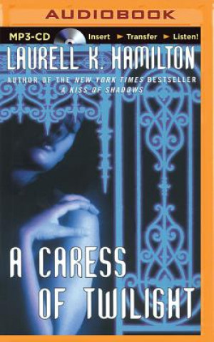 Digital A Caress of Twilight Laurell K. Hamilton