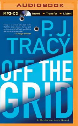 Digital Off the Grid P. J. Tracy