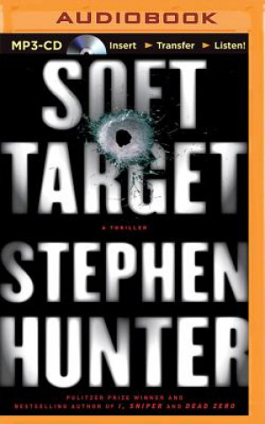 Digital Soft Target Stephen Hunter