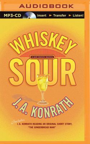 Digital Whiskey Sour J. A. Konrath