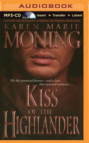 Numérique Kiss of the Highlander Karen Marie Moning