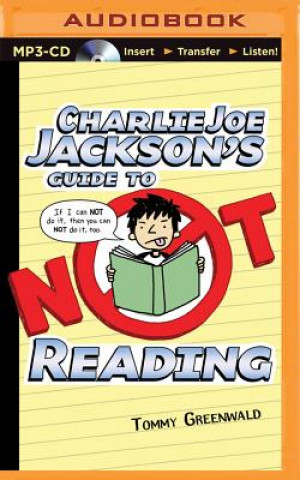 Hanganyagok Charlie Joe Jackson's Guide to Not Reading Tommy Greenwald