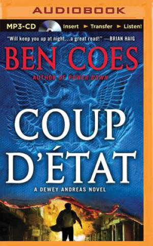 Digital Coup D'etat Ben Coes