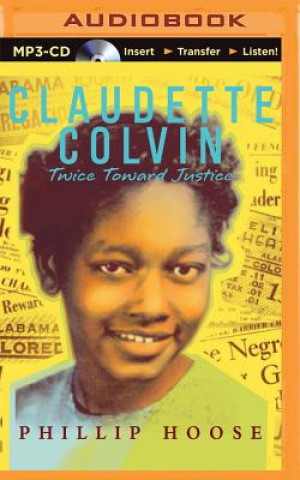 Digital Claudette Colvin Phillip Hoose