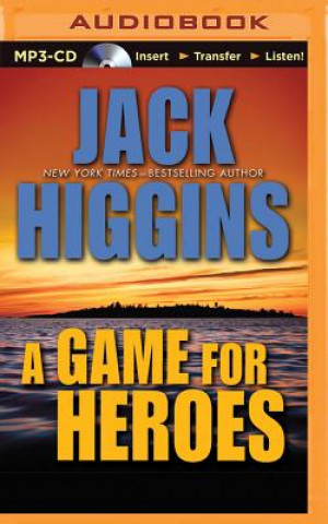 Digital A Game for Heroes Jack Higgins