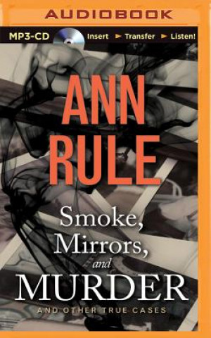 Digitale Smoke, Mirrors, and Murder Ann Rule