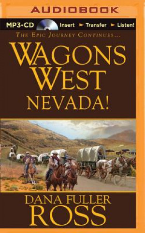 Digitale Wagons West Nevada! Dana Fuller Ross