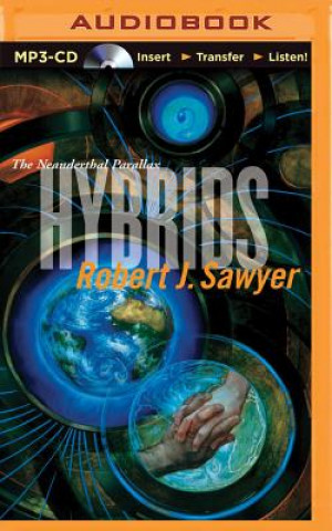 Audio Hybrids Robert J. Sawyer