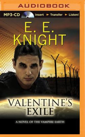 Digital Valentine's Exile E. E. Knight