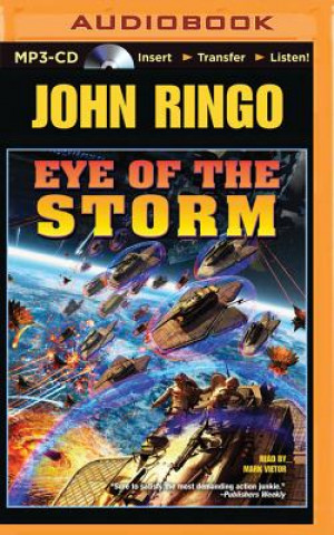 Digital Eye of the Storm John Ringo