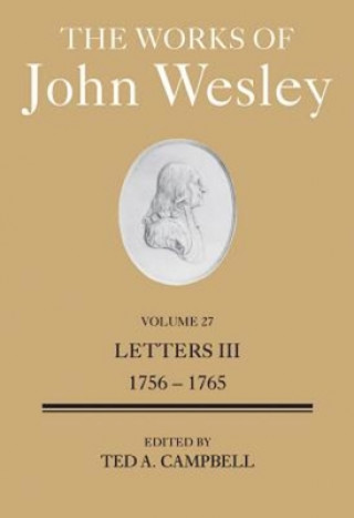 Kniha Works of John Wesley Volume 27 Ted A. Campbell