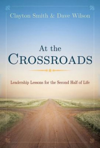 Book At the Crossroads Clayton L. Smith