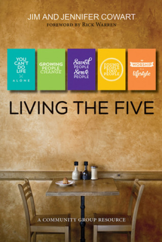 Kniha Living the Five: Participant and Leader Book Jim Cowart