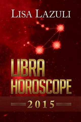 Carte Libra Horoscope 2015 Lisa Lazuli