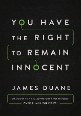 Könyv You Have the Right to Remain Innocent James Duane