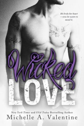 Книга Wicked Love Michelle A. Valentine