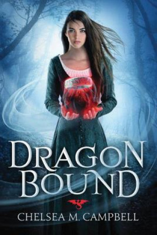 Книга Dragonbound Chelsea M. Campbell