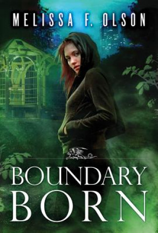 Книга Boundary Born Melissa F. Olson