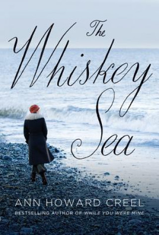 Książka Whiskey Sea Ann Howard Creel