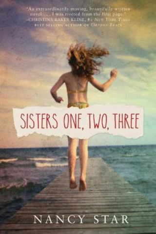 Kniha Sisters One, Two, Three Nancy Star