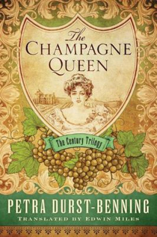 Kniha Champagne Queen Petra Durst-Benning