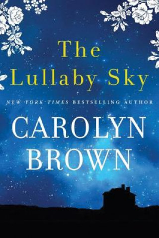 Книга Lullaby Sky Carolyn Brown