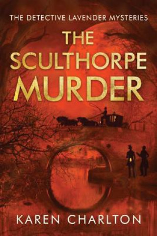 Kniha Sculthorpe Murder Karen Charlton