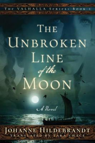 Kniha Unbroken Line of the Moon Johanne Hildebrandt