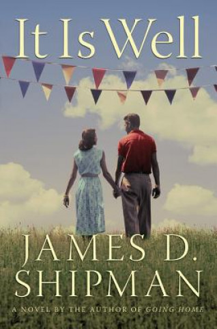 Buch It is Well James D. Shipman