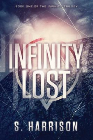 Knjiga Infinity Lost S. Harrison