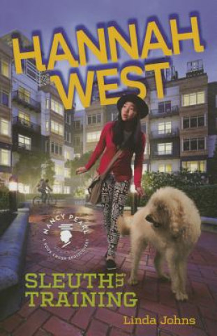 Knjiga Hannah West: Sleuth in Training Linda Johns
