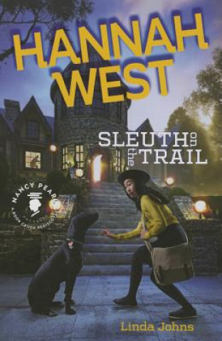Könyv Hannah West: Sleuth on the Trail Linda Johns