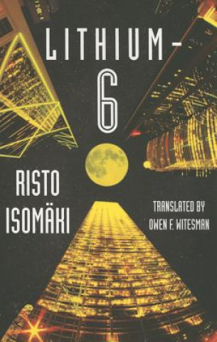 Book Lithium-6 Risto Isomäki