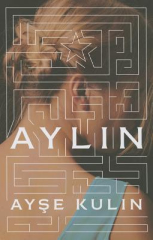 Kniha Aylin Ayse Kulin