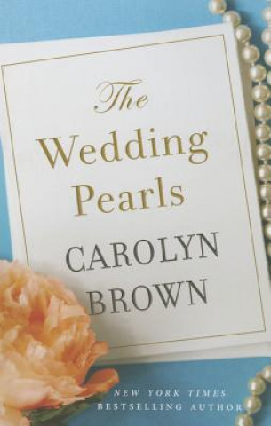 Kniha Wedding Pearls Carolyn Brown