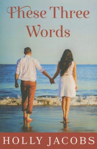 Buch These Three Words Holly Jacobs