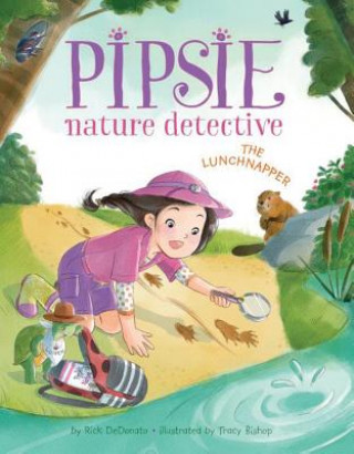 Książka Pipsie, Nature Detective: The Lunchnapper Rick Dedonato